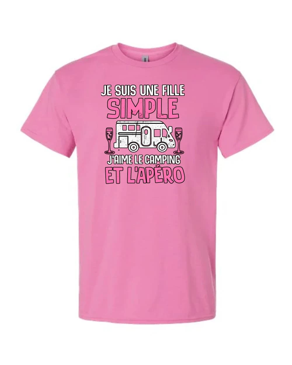 Je suis une fille simple camping apéro · Rose