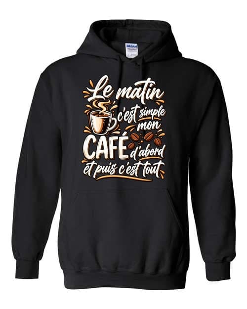 Le café d'abord, c'est tout · Noir