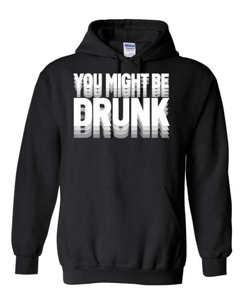 You Might Be Drunk · Noir